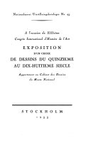 Exposition d'un choix de dessins du quinzième au dix-huitième siècle : appartenant au Cabinet des dessins du Musée National.