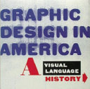 Graphic design in America : a visual language history