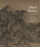 Silent poetry : Chinese paintings from the collection of the Cleveland Museum of Art