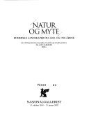 Natur og myte : romerske landskaper fra 1600- og 1700-årene : en utstilling fra Galleria Nazionale d'Arte Antica, Palazzo Barberini, Roma