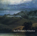 Karl Bodmer's America