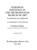 European paintings in the Metropolitan Museum of Art, by artists born in or before 1865 : a summary catalogue