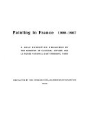 Painting in France, 1900-1967; a loan exhibition organized
