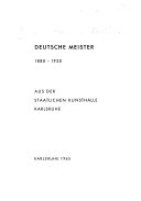 Deutsche Meister, 1880-1930, aus der Staatlichen Kunsthalle Karlsruhe.