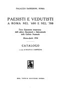 Paesisti e vedutisti a Roma nel '600 e nel '700.