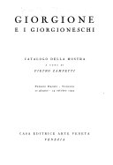 Giorgione e i giorgioneschi : catalogo della mostra, Palazzo ducale, Venezia, 11 giugno-23 ottobre, 1955