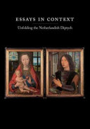 Essays in context : unfolding the Netherlandish diptych