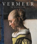 Johannes Vermeer : on reflection