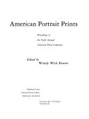 American portrait prints : proceedings of the Tenth Annual American Print Conference