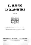 El grabado en la Argentina, 1705-1942; exposición auspiciada por la Dirección municipal de cultura de Rosario y realizada en el Museo municipal de bellas artes "Juan B. Castagnino" del 25 de octubre al 22 de noviembre.