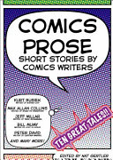 Comics prose : short stories by comics writers