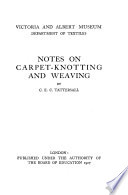 Notes on carpet-knotting and weaving,