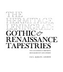 The Hermitage, Leningrad : Gothic & Renaissance tapestries
