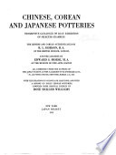 Chinese, Corean and Japanese potteries; descriptive catalogue of loan exhibition of selected examples,