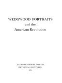 Wedgwood portraits and the American Revolution.