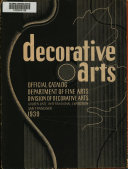 Decorative arts : official catalog ; Department of Fine Arts, Division of Decorative Arts.
