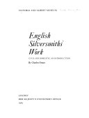 English silversmiths' work, civil and domestic: an introduction,