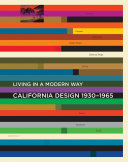 California design, 1930-1965 : living in a modern way