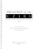 Treasures of the Czars : from the State Museums of the Moscow Kremlin : presented by Florida International Museum, St. Petersburg.