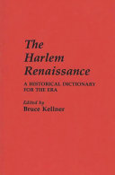 The Harlem Renaissance : a historical dictionary for the era