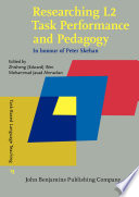 Researching L2 task performance and pedagogy : in honour of Peter Skehan