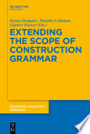 Extending the scope of construction grammar