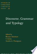 Discourse Grammar and Typology : Papers in Honor of John W.M. Verhaar