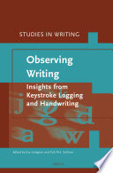 Observing writing : insights from keystroke logging and handwriting