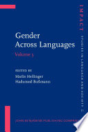 Gender across languages. Volume 3 : the linguistic representation of women and men