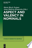 Aspect and Valency in Nominals