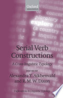 Serial verb constructions : a cross-linguistic typology