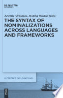 The syntax of nominalizations across languages and frameworks