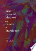 Text, extratext, metatext and paratext in translation