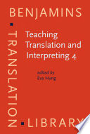 Teaching translation and interpreting 4 : building bridges