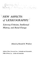 New aspects of lexicography; literary criticism, intellectual history, and social change.