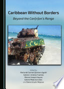 Caribbean without borders : beyond the can(n)on's range
