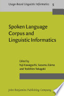 Spoken language corpus and linguistic informatics