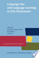 Language use and language learning in CLIL classrooms