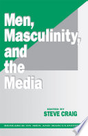Men, masculinity and the media