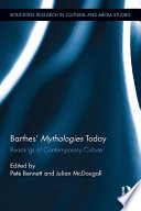 Barthes' Mythologies today : readings of contemporary culture