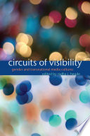 Circuits of visibility : gender and transnational media cultures