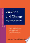 Variation and change : pragmatic perspectives