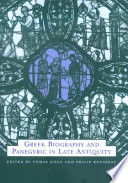 Greek biography and panegyric in late antiquity