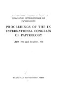 Proceedings of the IX International Congress of Papyrology, Oslo, 19th-22nd August, 1958