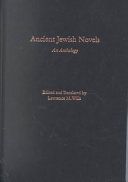 Ancient Jewish novels : an anthology