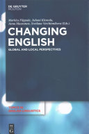 Changing English : global and local perspectives