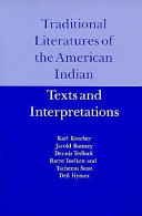 Traditional literatures of the American Indian : texts and interpretations