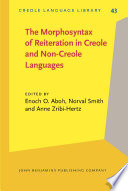 The morphosyntax of reiteration in Creole and non-Creole languages