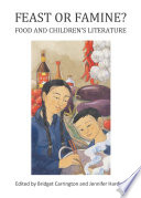Feast or famine? : food and children's literature