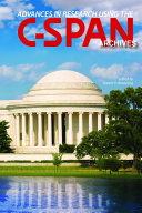 Advances in research using the C-SPAN archives